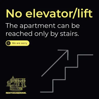 a sign that reads no elevator lift the apartment can be reached only by stairs at Urbana 37 Maison - Rione Monti by RHR in Rome